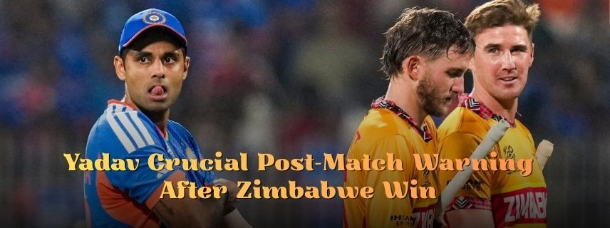 Yadav Crucial Post-Match Warning After Zimbabwe Win