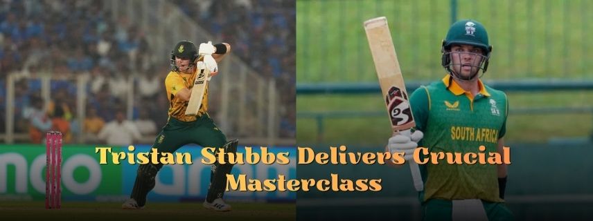 Tristan Stubbs Delivers Crucial Masterclass